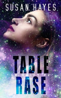 Table rase - Le Drift #2