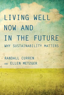 Living Well Now and in the Future - Why Sustainability Matters