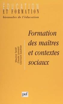Formation des maîtres et contextes sociaux - Perspectives internationales