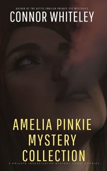 Amelia Pinkie Mystery Collection: 5 Private Investigator Mystery Short Stories - Amelia Pinkie Private Investigator Mysteries, #5.5