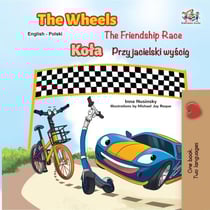 The Wheels The Friendship Race (English Polish Book for Kids) - English Polish Bilingual Collection