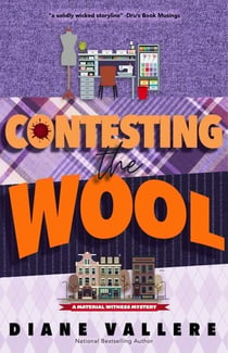 Contesting the Wool - Material Witness Mysteries, #6