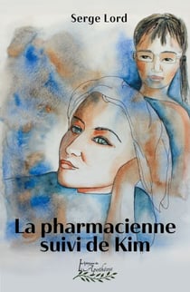 La pharmacienne - Suivi de Kim