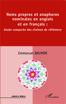 Noms propres et anaphores nominales en anglais et en français : - étude comparée des chaînesde référence
