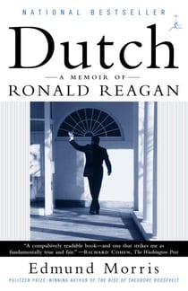 Dutch - A Memoir of Ronald Reagan