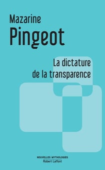 La dictature de la transparence
