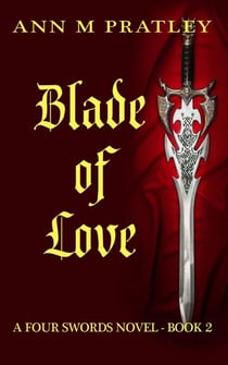 Blade of Love - Four Swords, #2