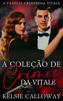 A Coleção De Crimes Da Vitale