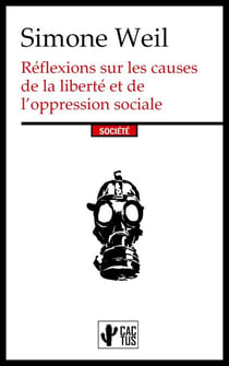Réflexions sur les causes de la liberté et de l’oppression sociale