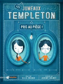 Les Jumeaux Templeton - Pris au piège !