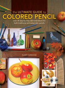 The Ultimate Guide To Colored Pencil - Over 40 step-by-step demonstrations for both traditional and watercolor pencils