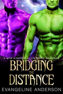 Bridging the Distance...Book 6 in the Kindred Tales Series - Kindred on Their Knees, #2
