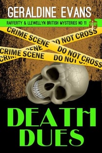 Death Dues - Rafferty & Llewellyn British Mysteries, #11