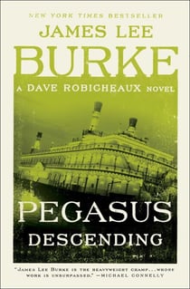 Pegasus Descending - A Dave Robicheaux Novel