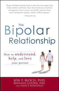 The Bipolar Relationship - How to understand, help, and love your partner