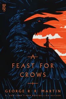 A Feast for Crows - A Song of Ice and Fire: Book Four
