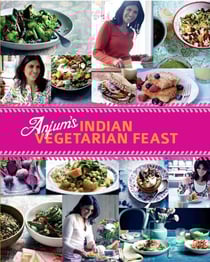 Anjum's Indian Vegetarian Feast - Fabulous Fresh Indian Food