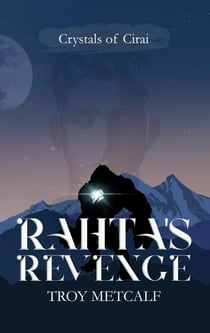 Rahta's Revenge - Crystals of Cirai, #1