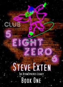 Club 5 Eight Zero 6 - The AtomSpheres Legacy, #1