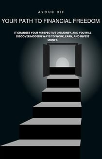 Your Path to Financial Freedom