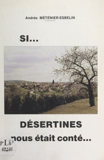 Si... Désertines nous était conté