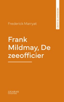 Frank Mildmay, De zeeofficier