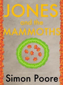 Jones and the Mammoths - Jones, #1