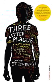 Three Letter Plague - A Young Man’s Journey Through a Great Epidemic