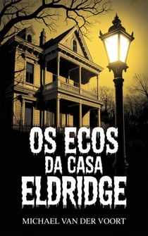 Os Ecos da Casa Eldridge