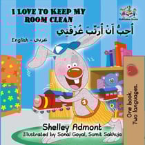 I Love to Keep My Room Clean (English Arabic Bilingual Book) - English Arabic Bilingual Collection