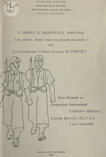 L'armée d'armistice, 1940-1942 : une petite armée pour une grande revanche ?