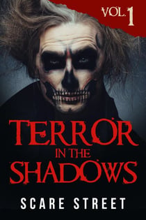 Terror in the Shadows Vol. 1 - Terror in the Shadows, #1