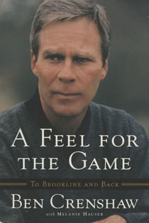 A Feel for the Game - A Master's Memoir