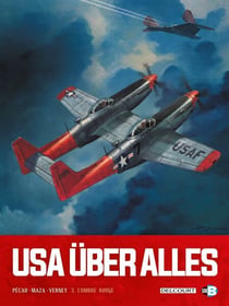 USA Uber Alles T03 - L'Ombre rouge