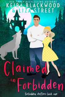 Claimed in Forbidden - Forbidden Shifters, #1