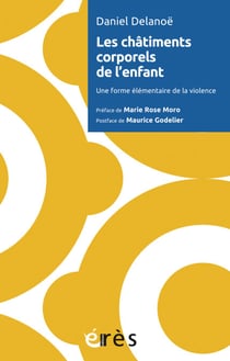 Les châtiments corporels de l'enfant - Une forme élémentaire de la violence