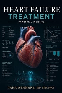 Heart Failure Treatment: Practical Insights - Heart Failure Series