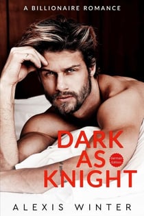 Dark as Knight - Die Milliardäre von Chicago, #8