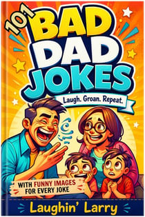 101 Bad Dad Jokes