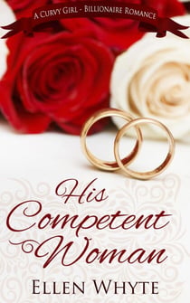 His Competent Woman - British Billionaire Boss, #1
