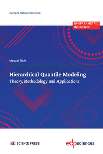 Hierarchical Quantile Modeling - Theory, Methodology and Applications