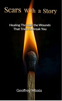 Scars With a Story-Healing Through The Wounds That Tried to Break You - Motivational, #1