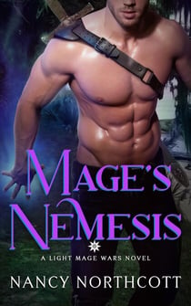 Mage's Nemesis - The Light Mage Wars, #6