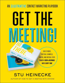 Get the Meeting! - An Illustrative Contact Marketing Playbook