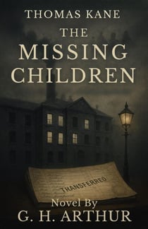 The Missing Children - A Thomas Kane Investigation, #4