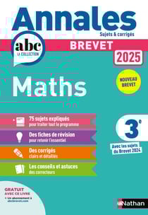 Annales ABC du Brevet 2025 - Maths 3e - Sujets et corrigés + fiches de révisions - EPUB