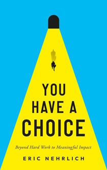 You Have a Choice