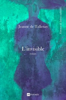 L'invisible - Roman