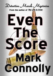 Even the Score - Detective Marsh Mysteries, #5