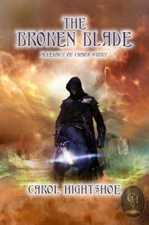 The Broken Blade - Chaos and Order, #3